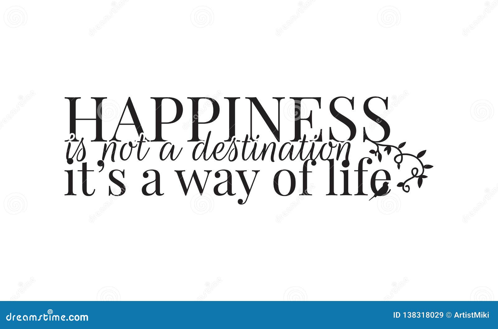 wall decals, happiness is not a destination it`s a way of life, wording , art 