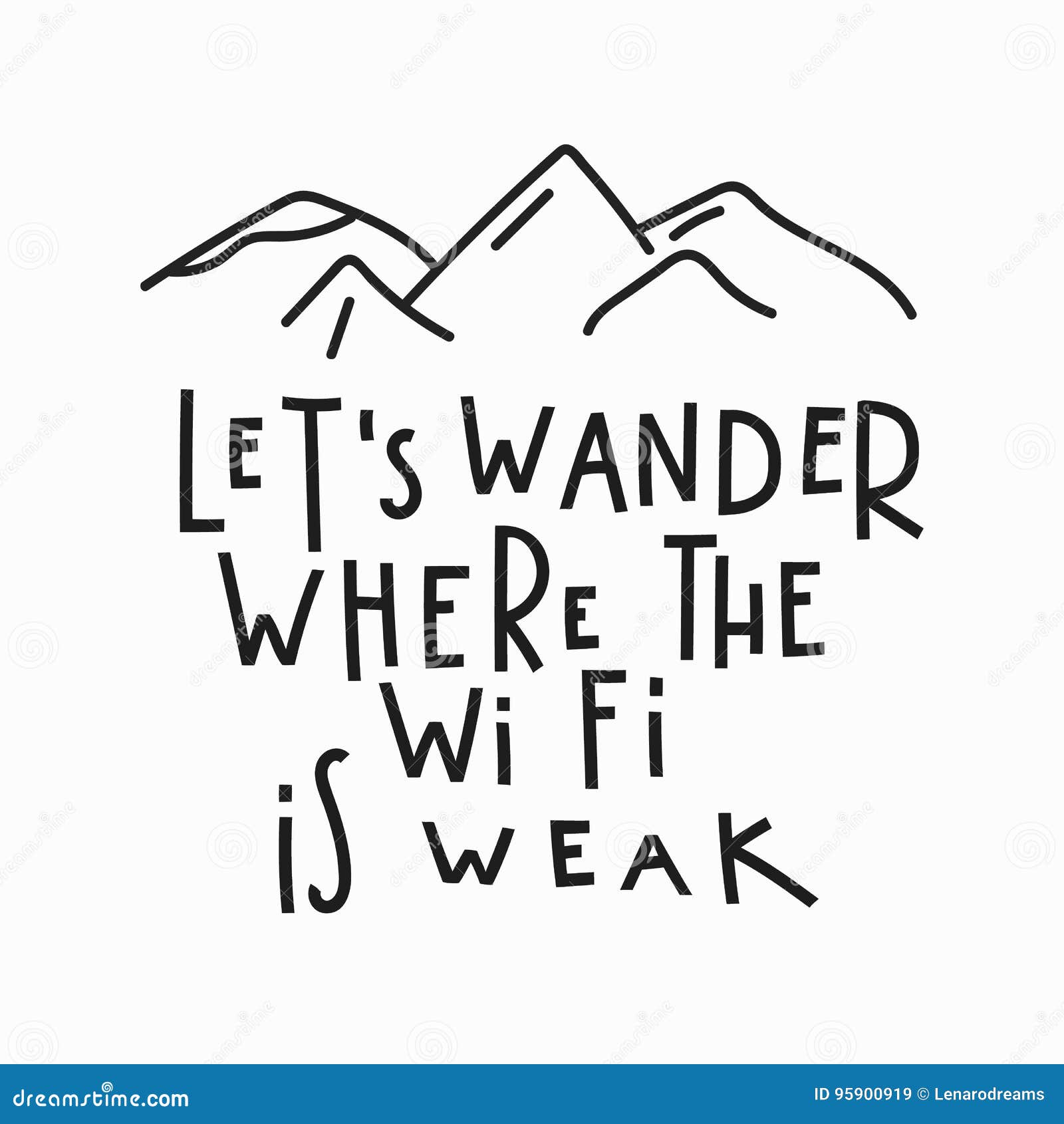 wander wi fi weak quote typography lettering