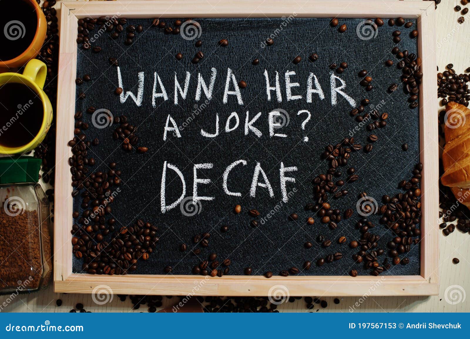 Wanna Hear a Joke? Decaf. Words on Blackboard Flat Lay Stock Image
