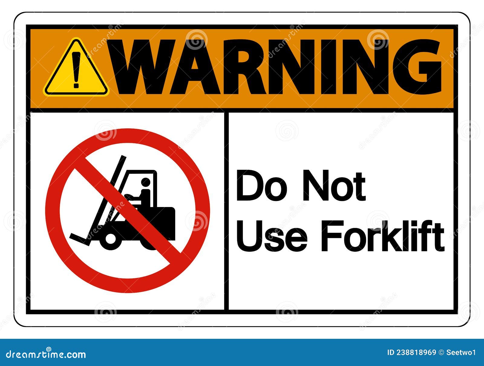 Warning Do Not Use Forklift Sign on White Background Stock Vector