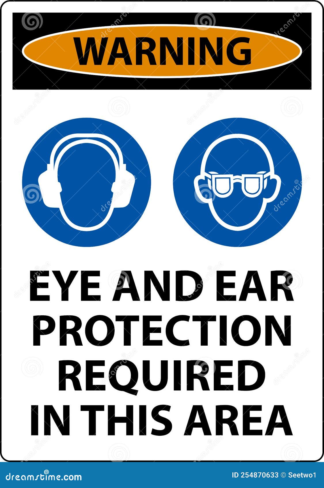 Warning Eye and Ear Protection Required Sign on White Background Stock