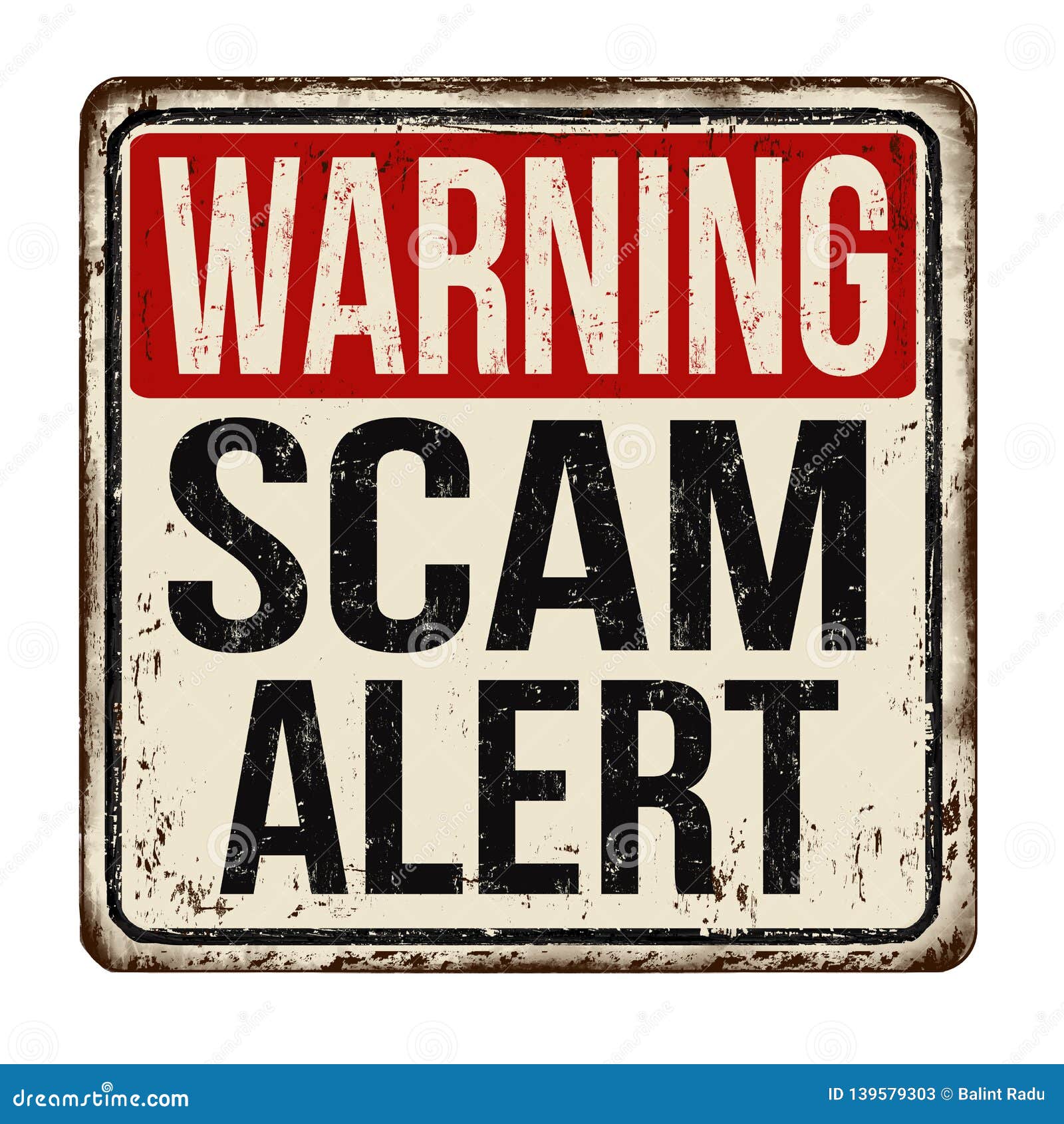 warning scam alert vintage rusty metal sign