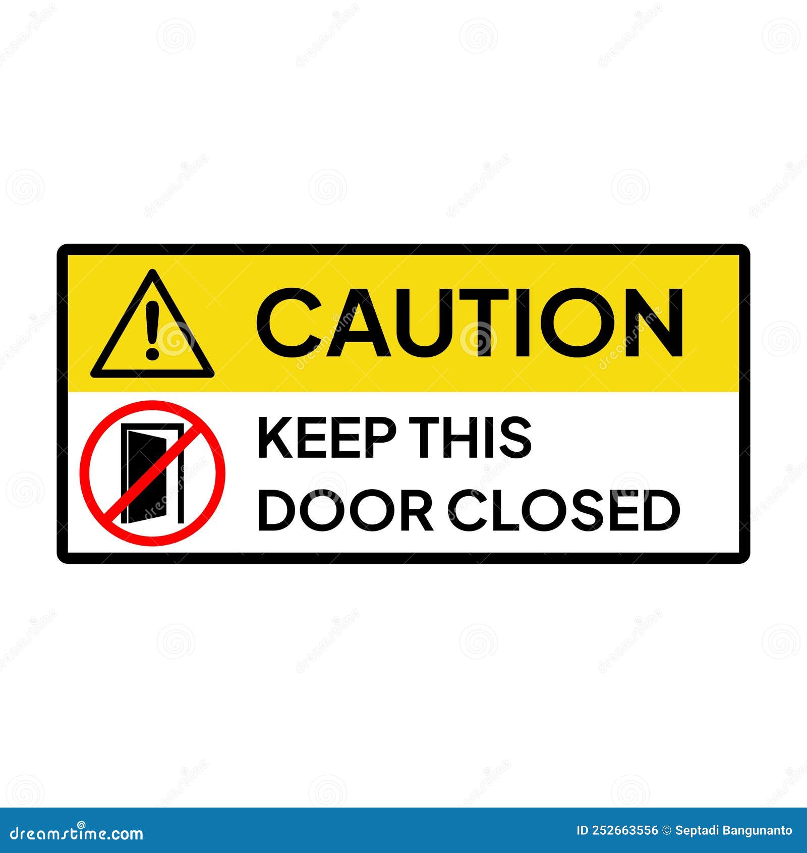 Warning Sign for Industrial. Caution and Warning Label for Keep Door ...