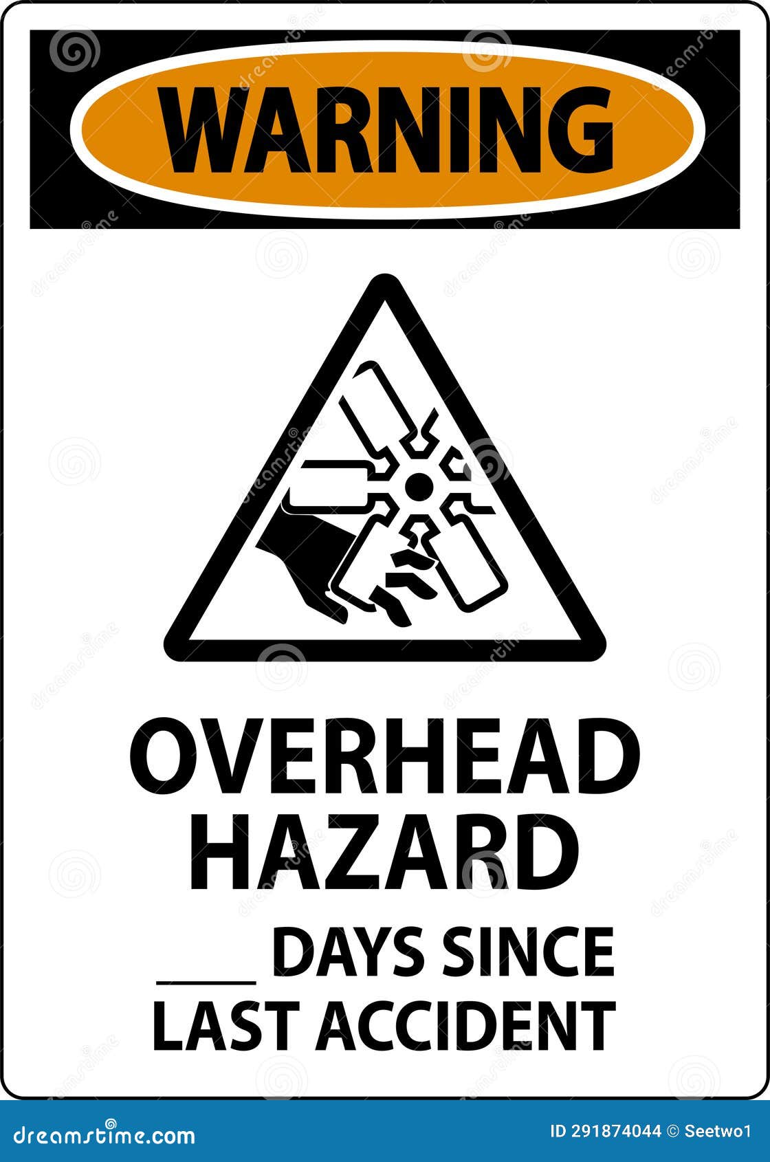 Warning Sign Overhead Hazard ___ Days since Last Accident Stock Vector Illustration of high