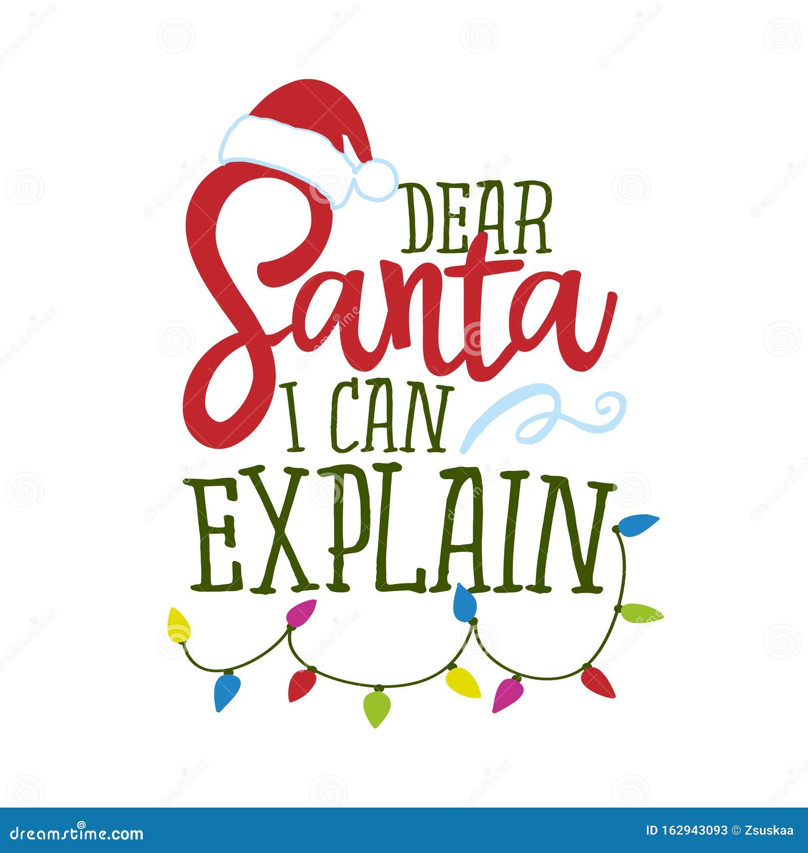 dear santa, i can explain - funny phrase for christmas.