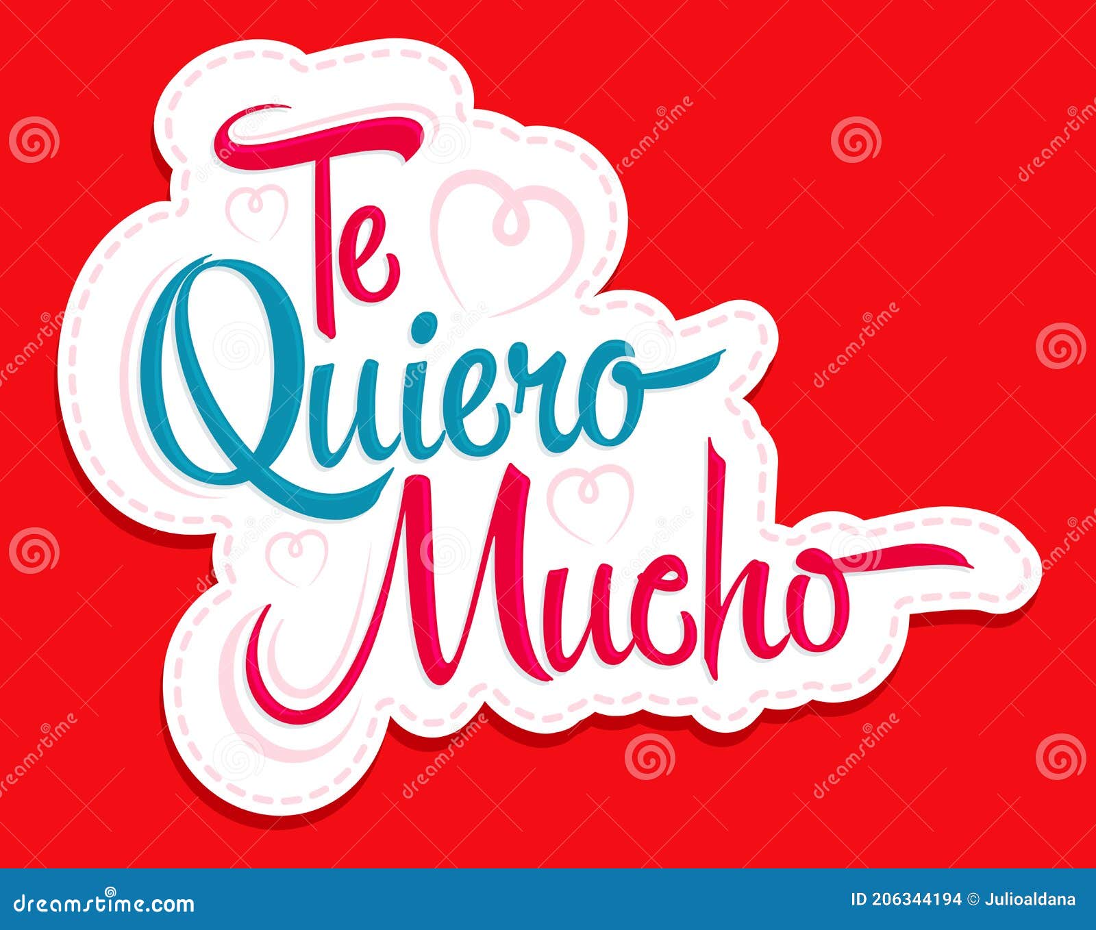 te quiero mucho, i love you so much spanish text,  lettering .