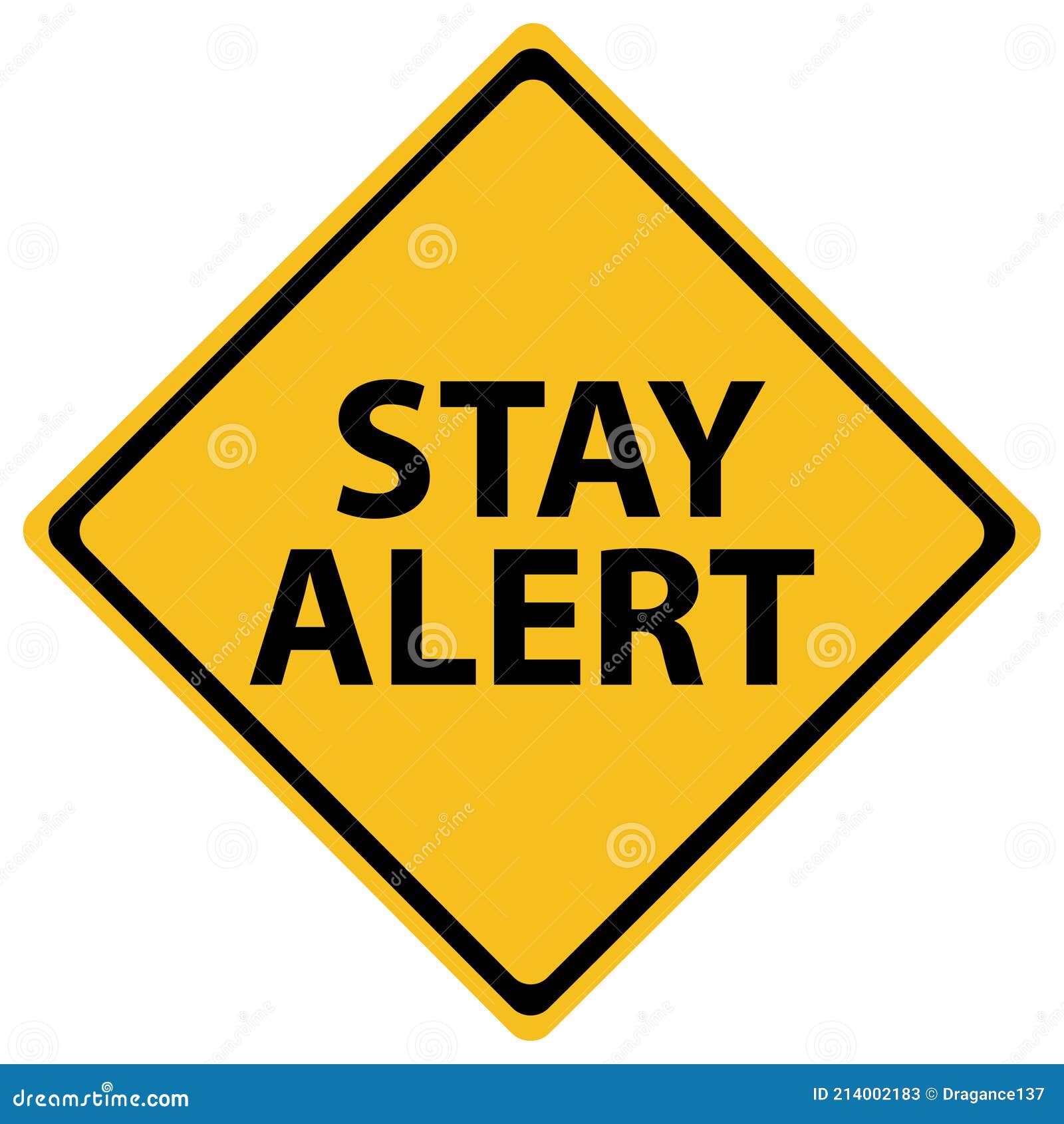 Stay Alert Road Sign Isolated Stock Vector Illustration of street