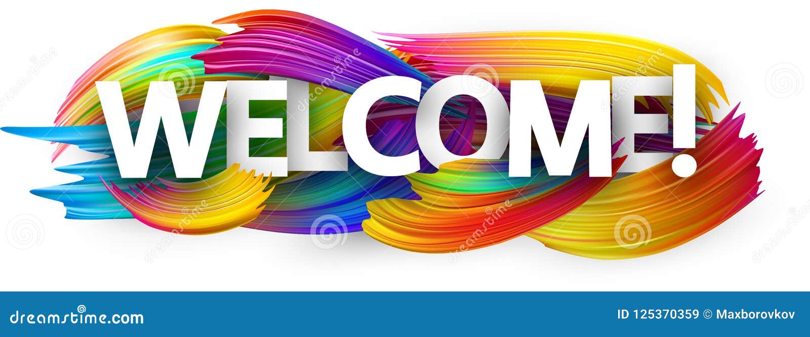 Welcome Paper Banner with Colorful Brush Strokes. Stock Vector -  Illustration of hospitality, card: 125370359