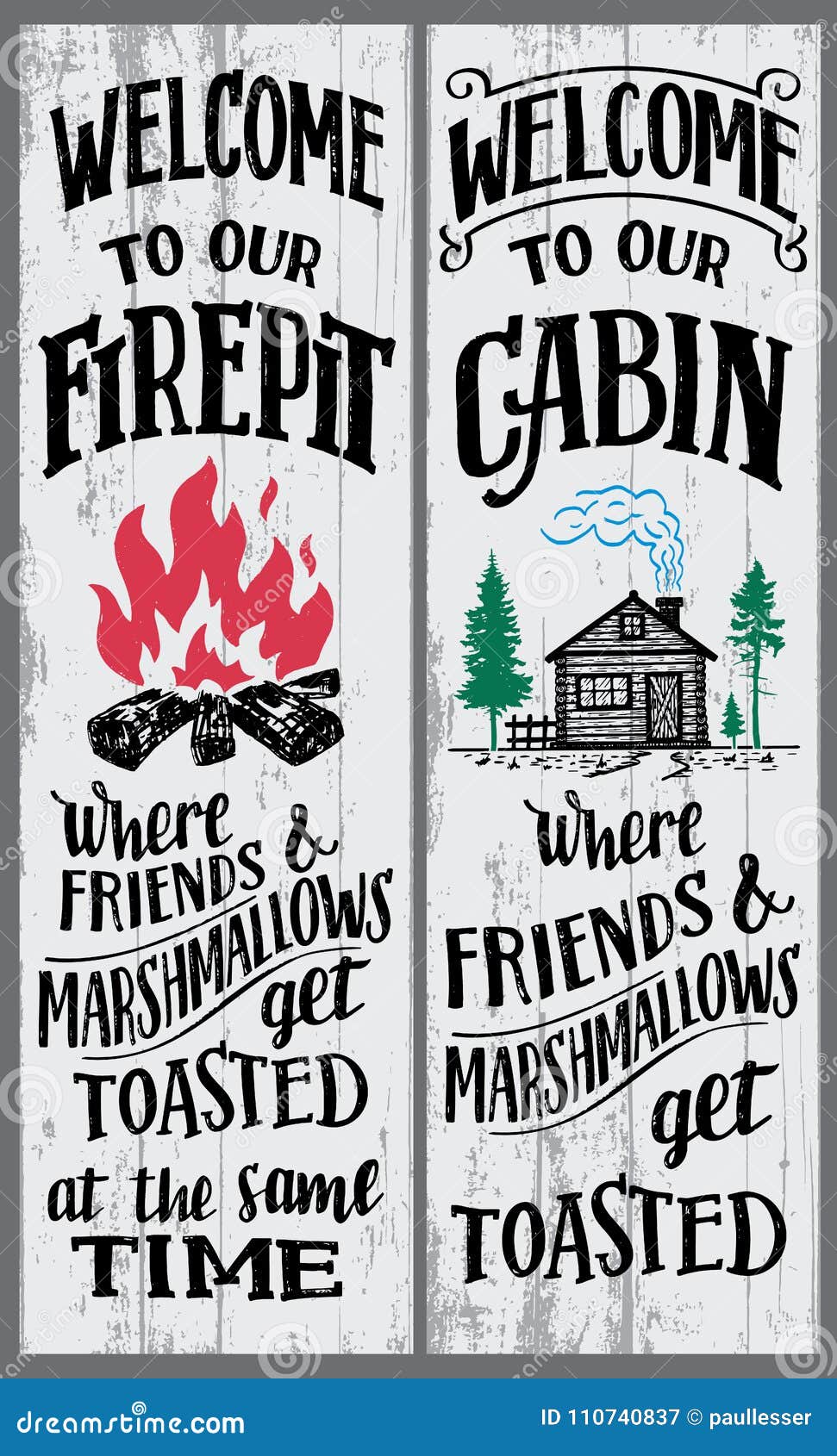 welcome to our firepit and cabin sign