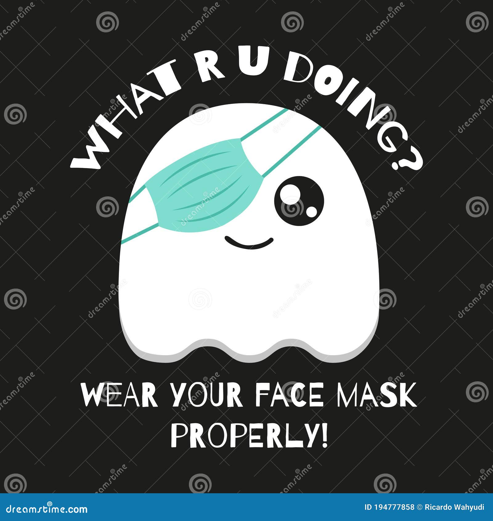 What Are You Doing Wear Your Mask Properly Design With Cute Ghost Stock Vector Illustration Of Healthcare Properly 194777858