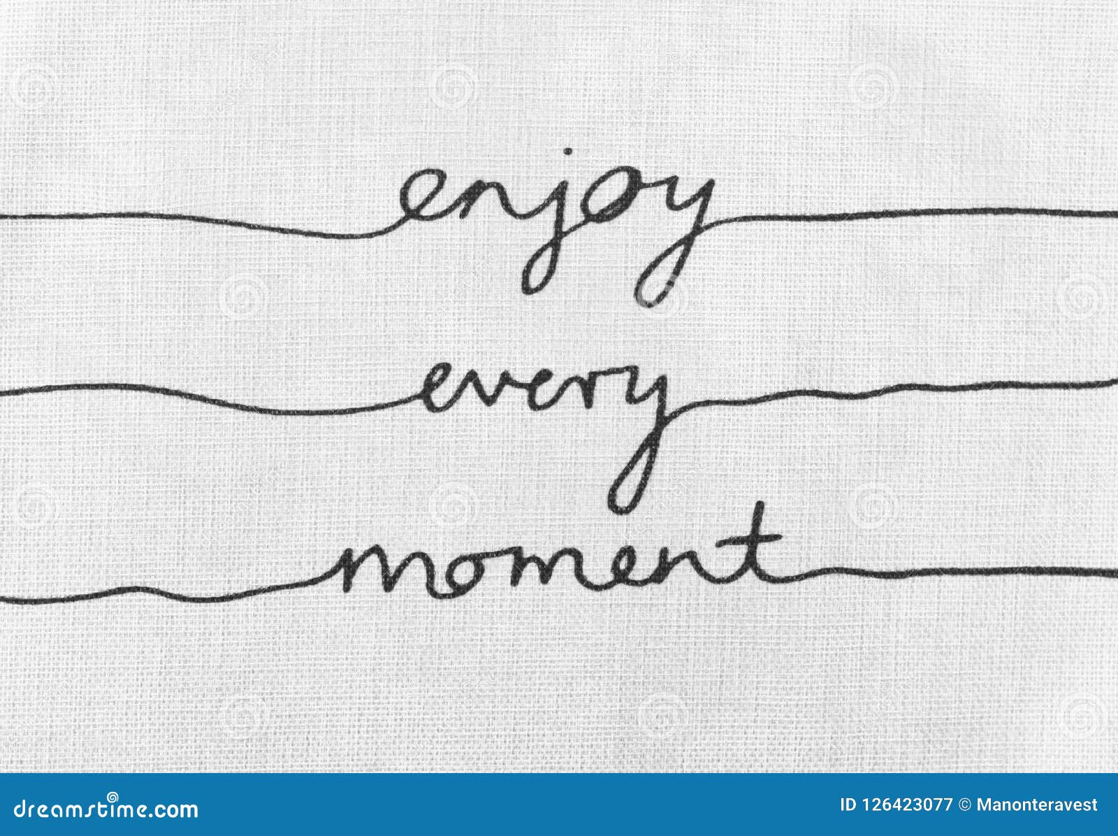 white canvas texture with text enjoy every moment life quotes