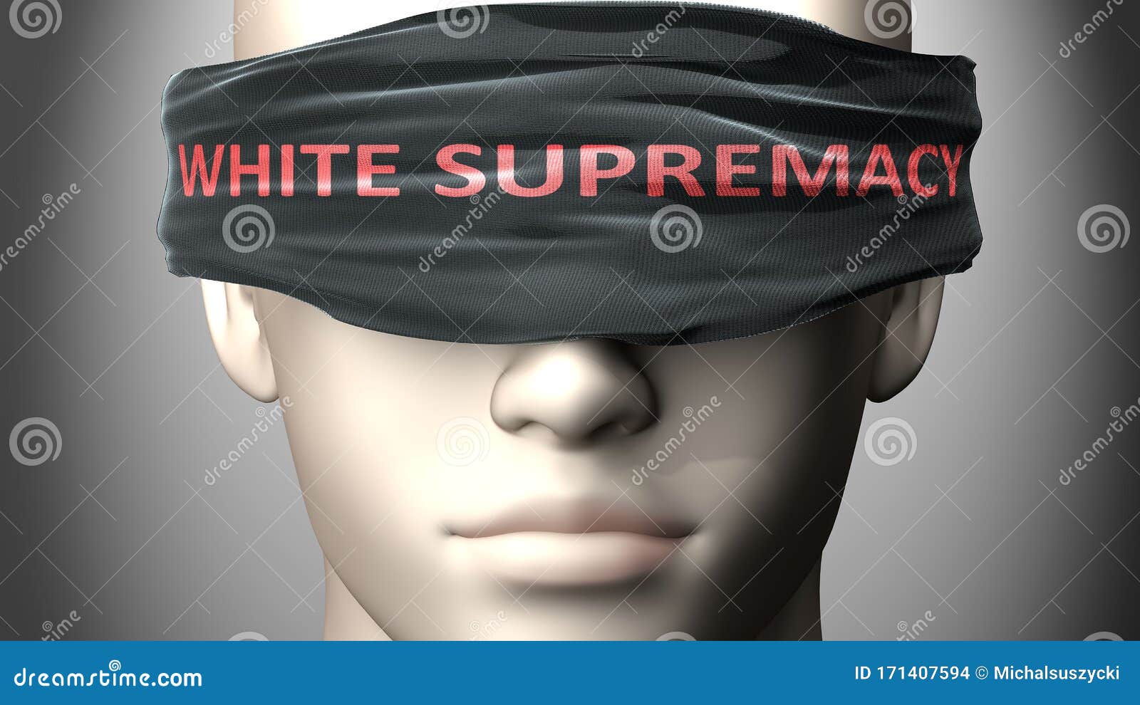 white supremacy can make us blind - pictured as word white supremacy on a blindfold to ize that it can cloud perception, 3d