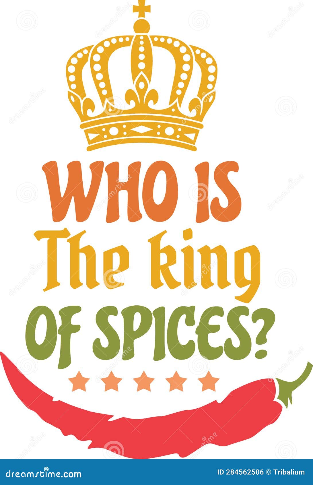 Who is the King of Spices? Chili Pepper. Stock Vector Illustration of