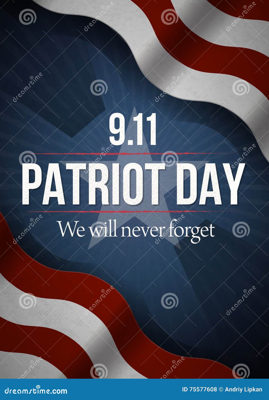 we will never forget. 9 11 patriot day background, american flag stripes background. patriot day september 11, 2001