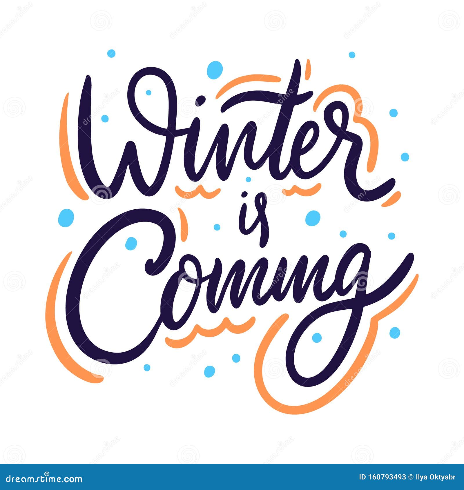 Download Winter Is Coming. Hand Drawn Vector Lettering. Isolated On White Background. Stock Vector ...
