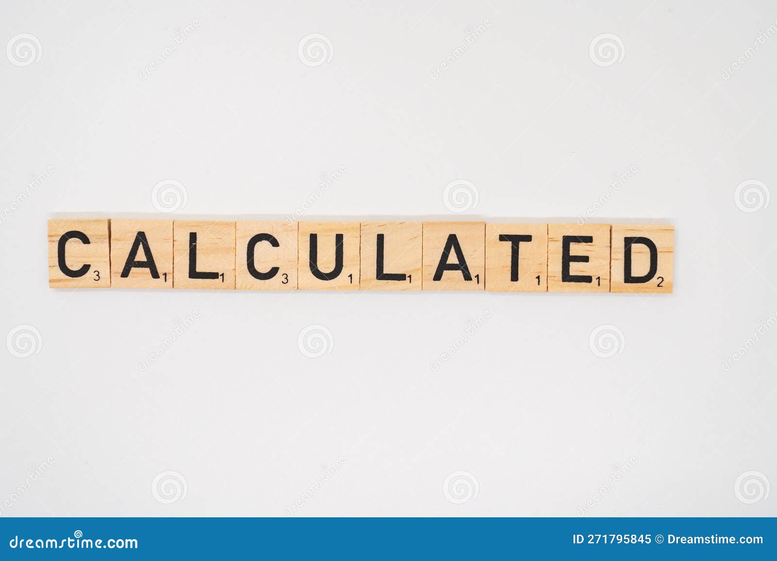 Wooden Tile Spelling the Word Calculated Isolated on a White Background