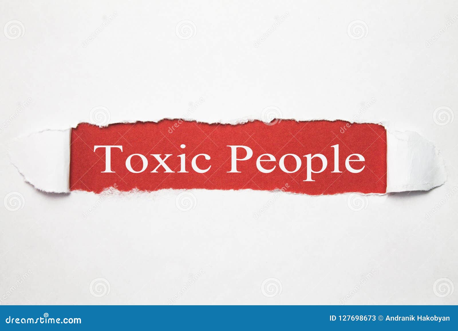 Word Toxic People on Torn Paper. Stock Image Image of paper