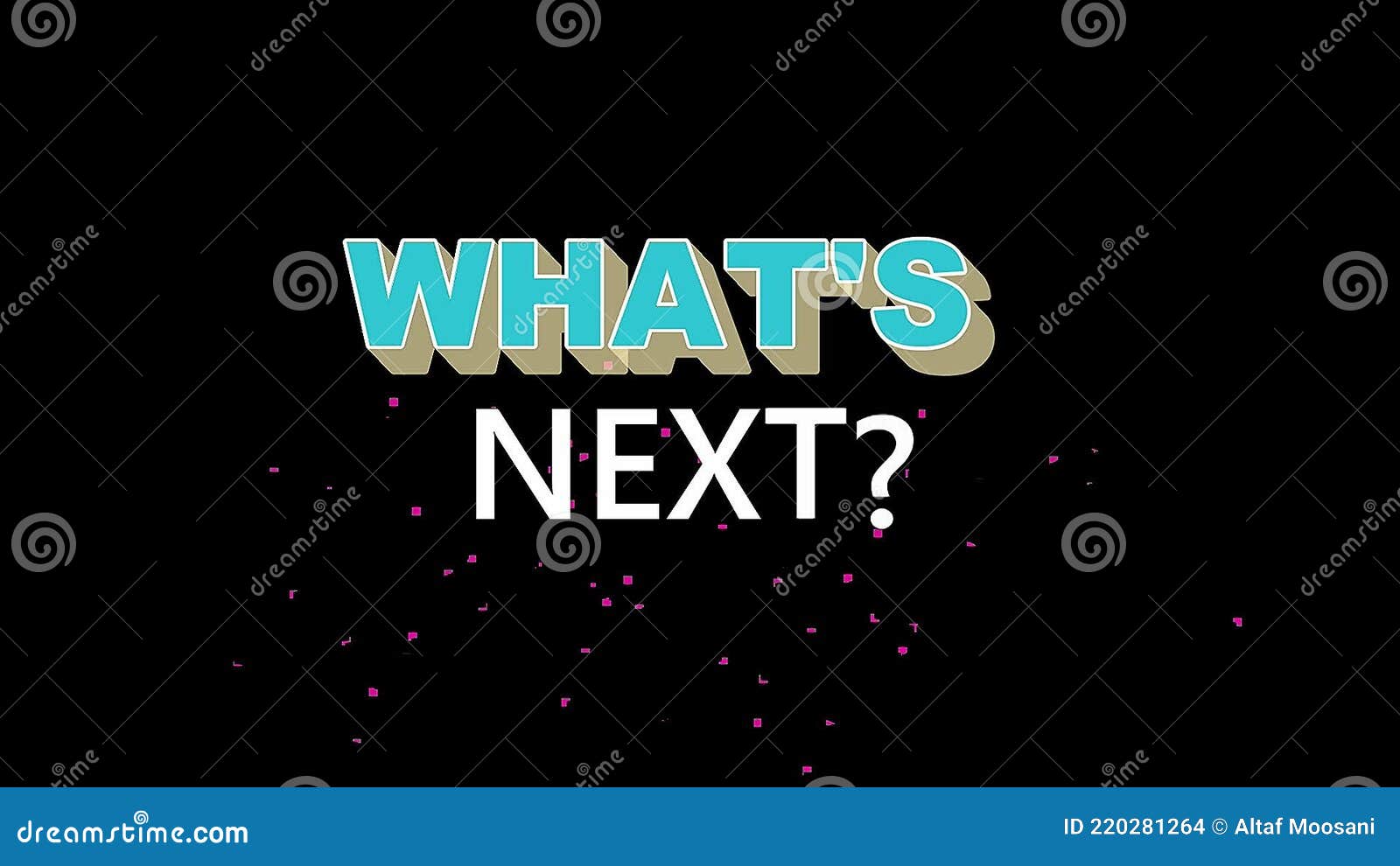 The Word Whats Next Text Animation 4k Video Stock Footage - Video of  thinking, dream: 220281264