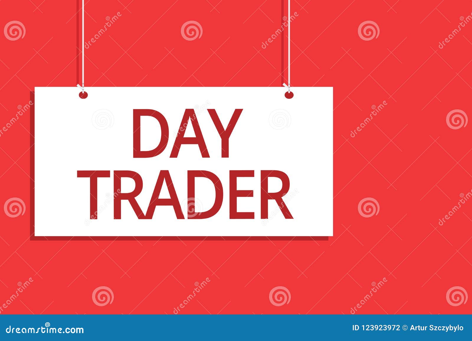 word writing text day trader. business concept for a person that buy and sell financial instrument within the day hanging board me