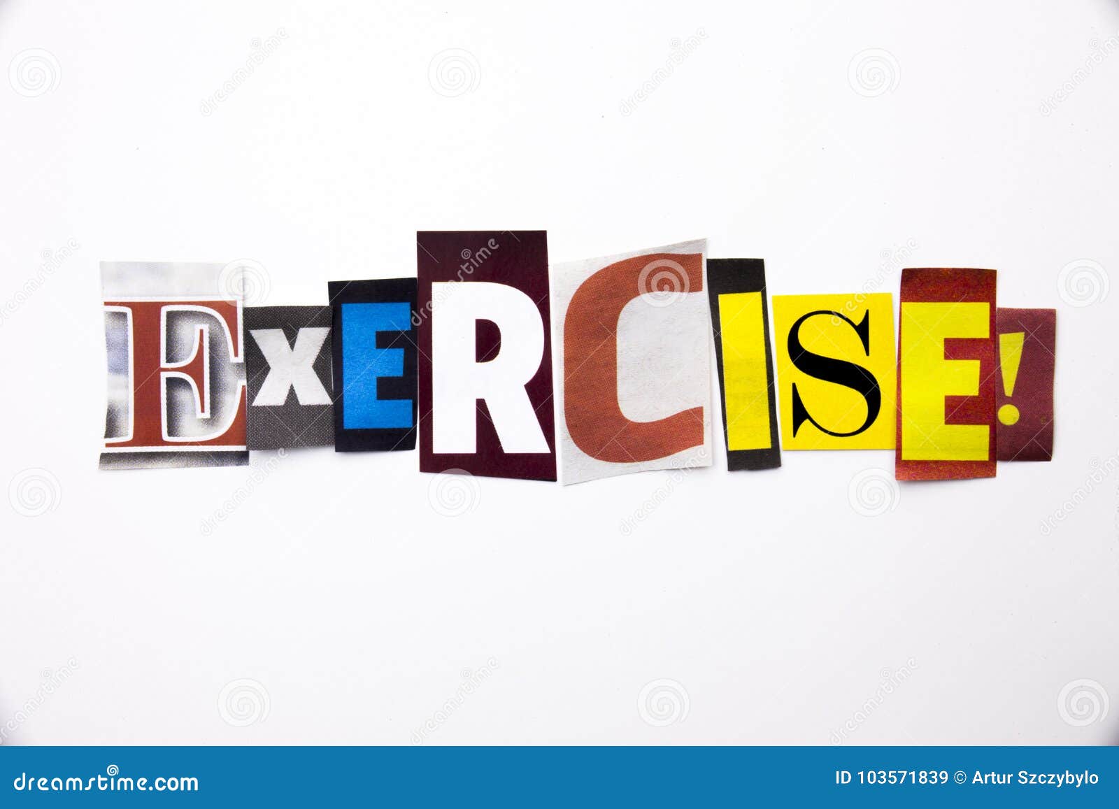 A Word Writing Text Showing Concept of Exercise Workout Made of Different  Magazine Newspaper Letter for Business Case on the White Stock Image -  Image of activity, arms: 103571839