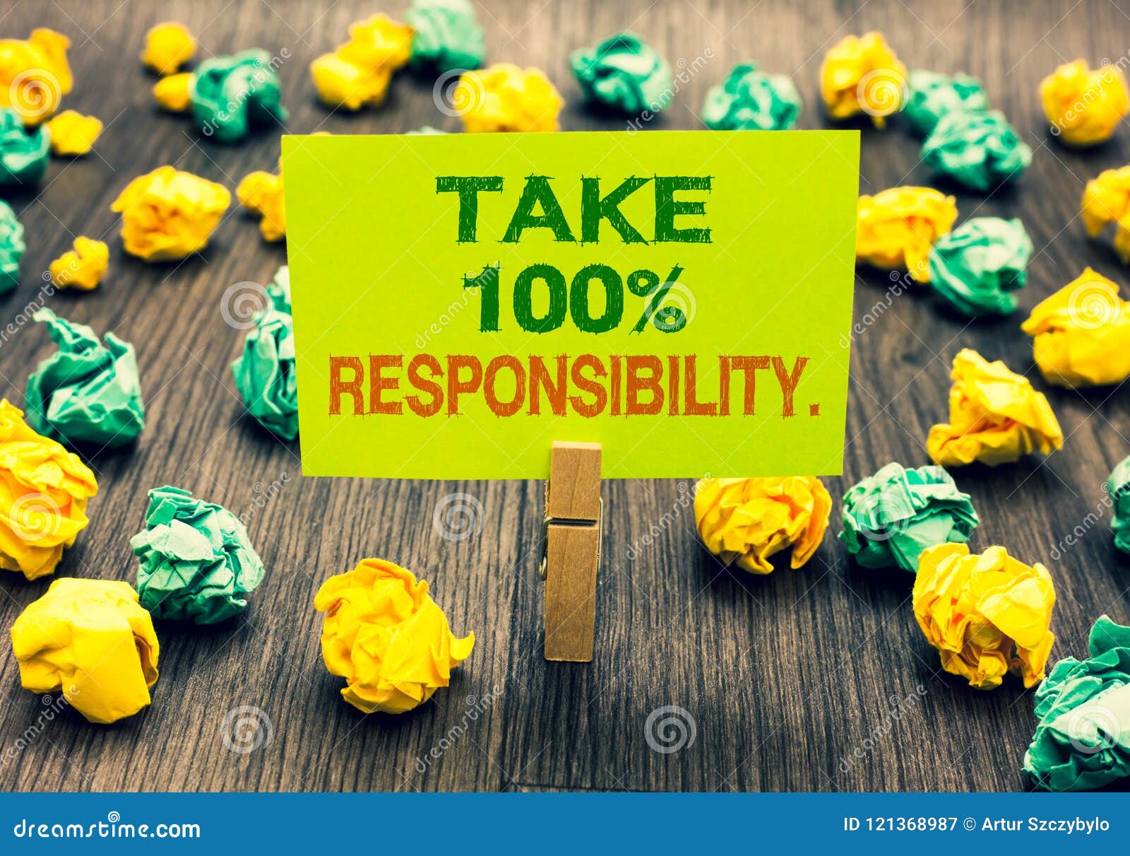 word writing text take 100 responsibility.. business concept for be responsible for list of things objects to do clothespin holdin