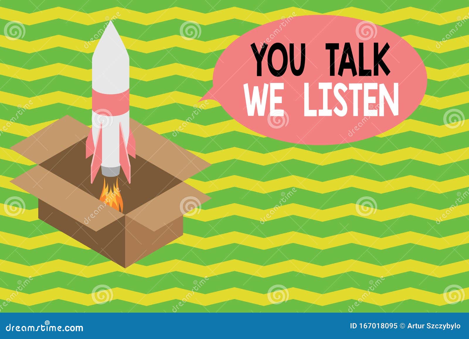 word writing text you talk we listen. business concept for two way communication motivational conversation fire