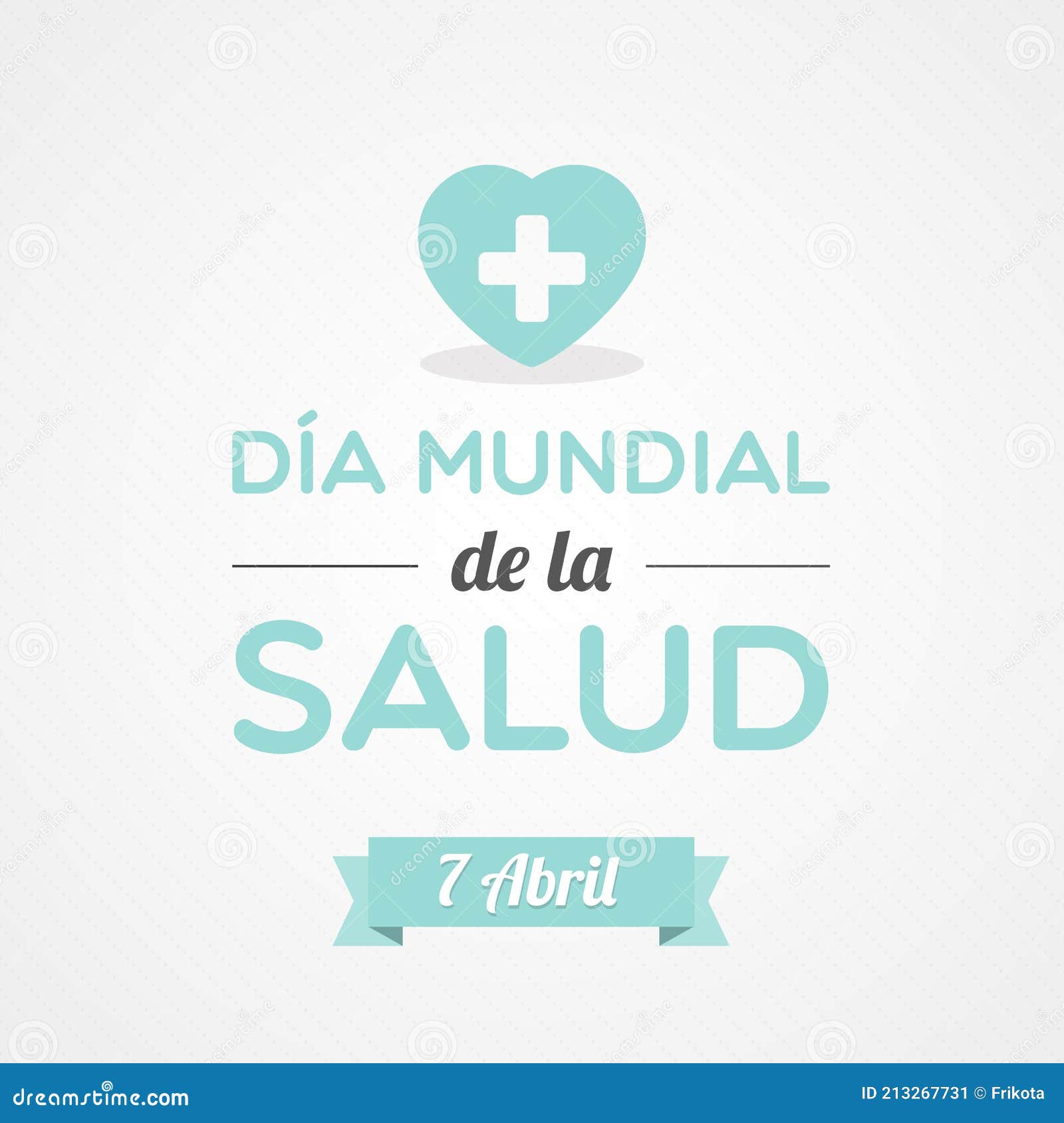 world health day in spanish. april 7. dia mundial de la salud.  , flat 