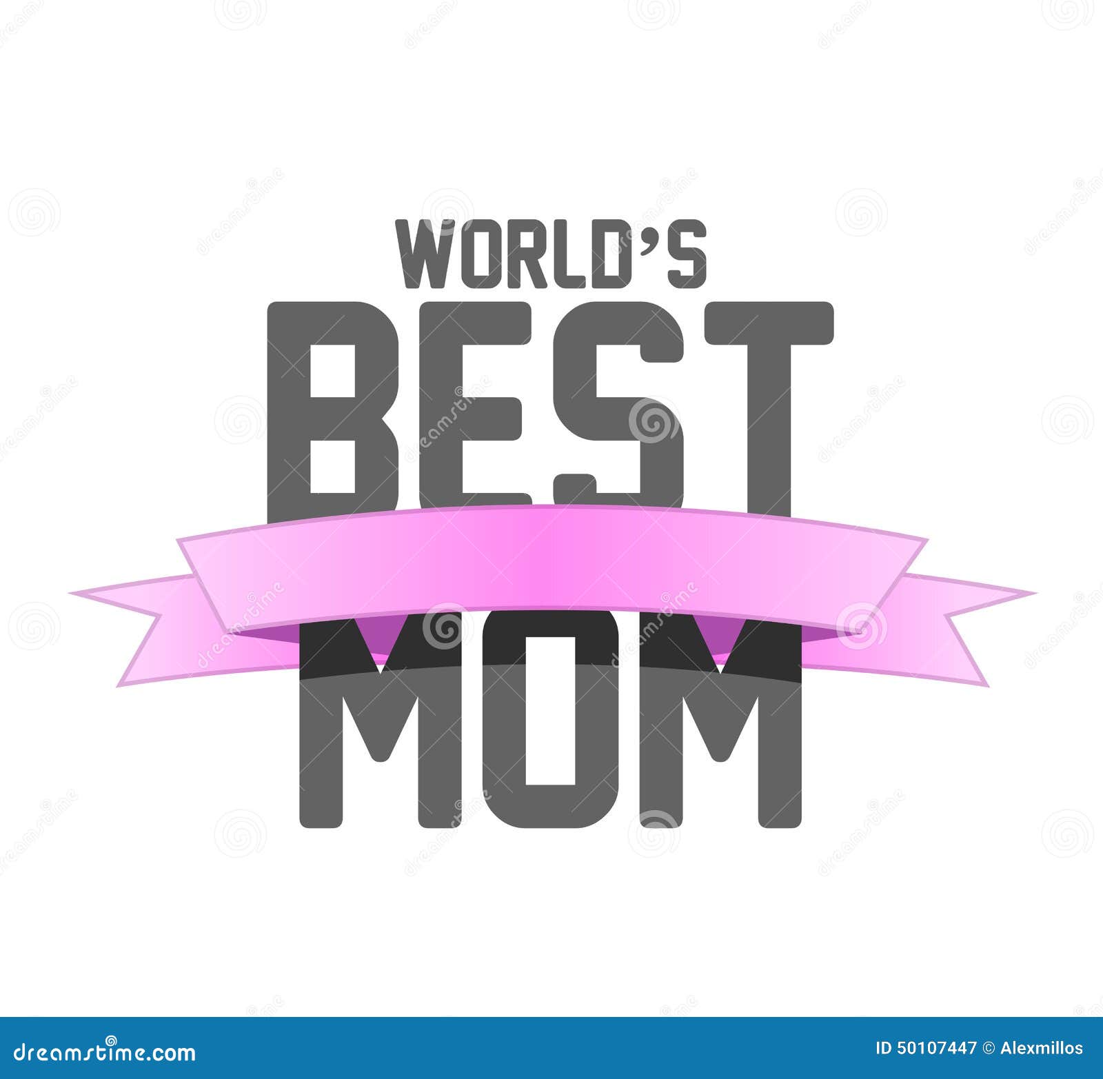 Worlds Best Mom Ribbon Sign Illustration Design Stock Image Image