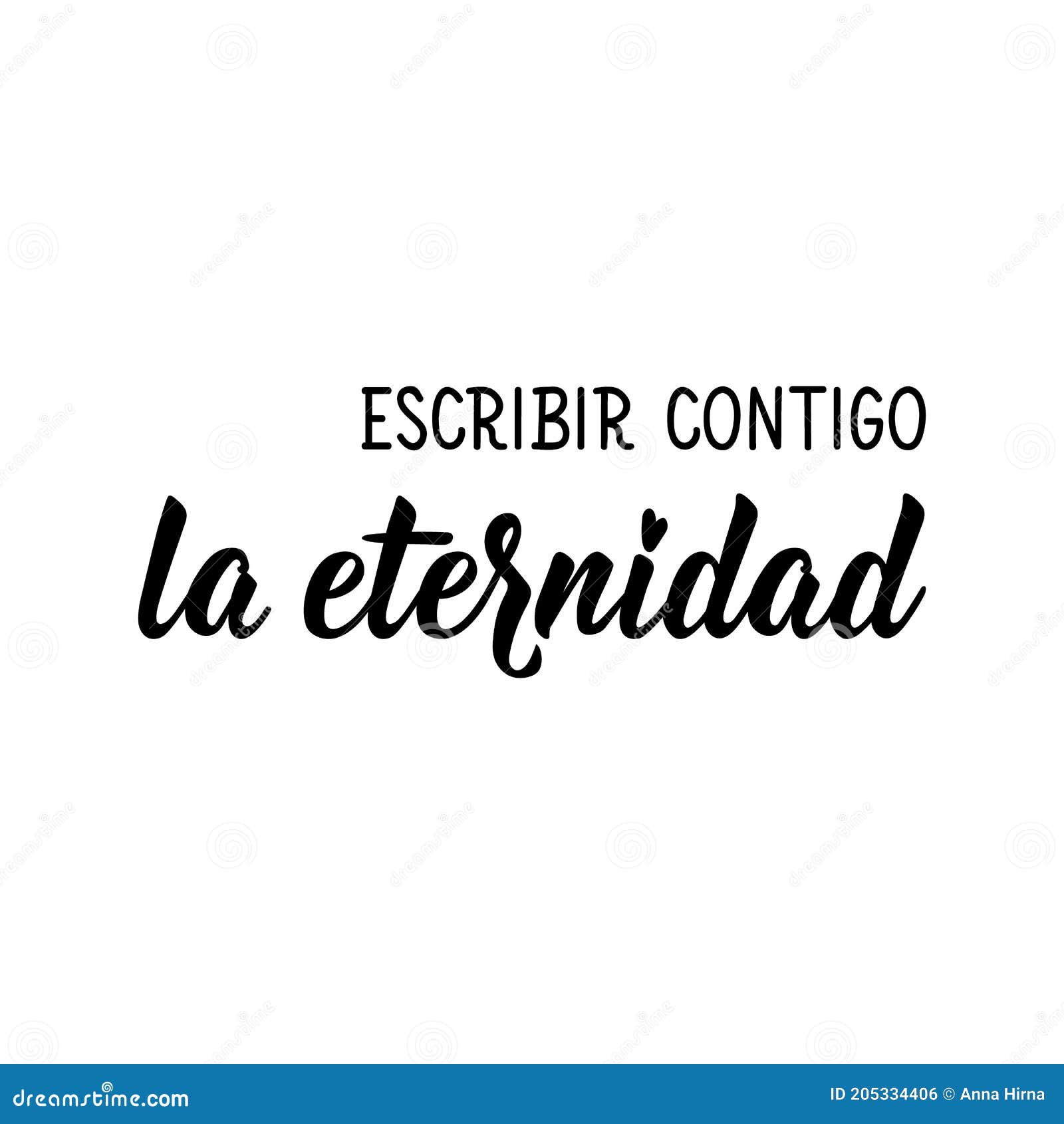 write eternity with you - in spanish. lettering. ink . modern brush calligraphy