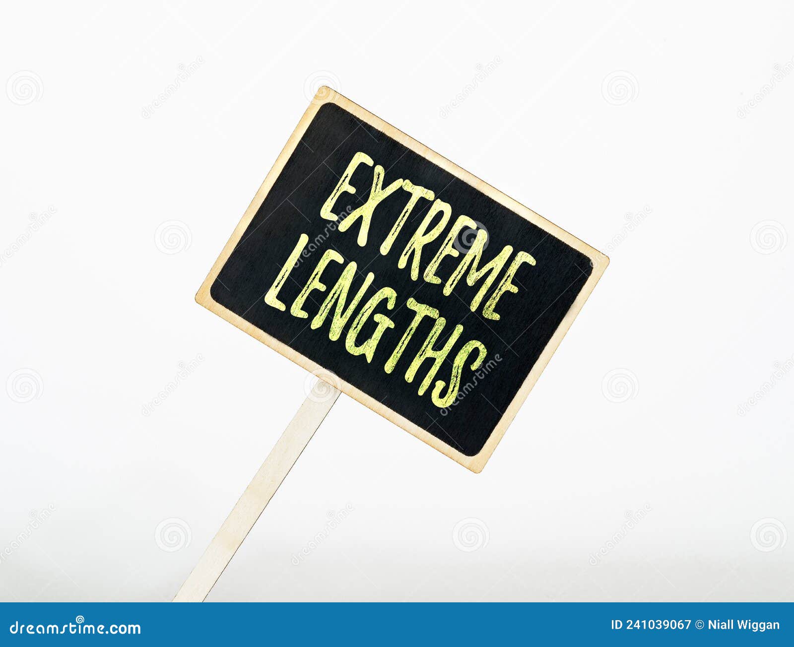 writing displaying text extreme lengths. business showcase make a great or extreme effort to do something better blank