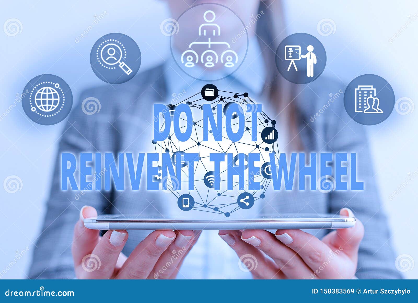 Writing Note Showing Do Not Reinvent the Wheel. Business Photo