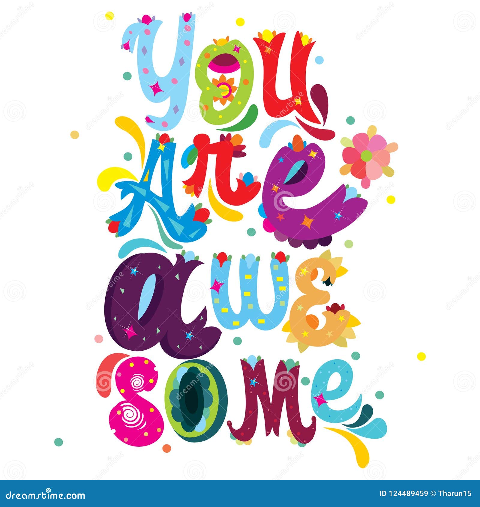 you are awesome colorful message with abstract floral 