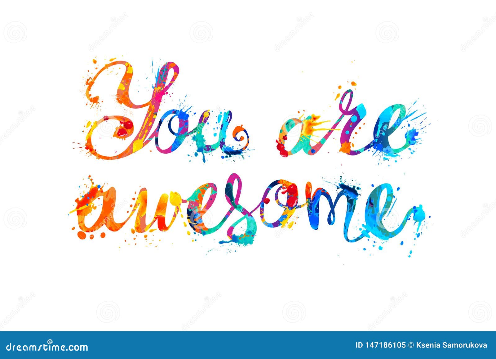 you are awesome. splash paint letters