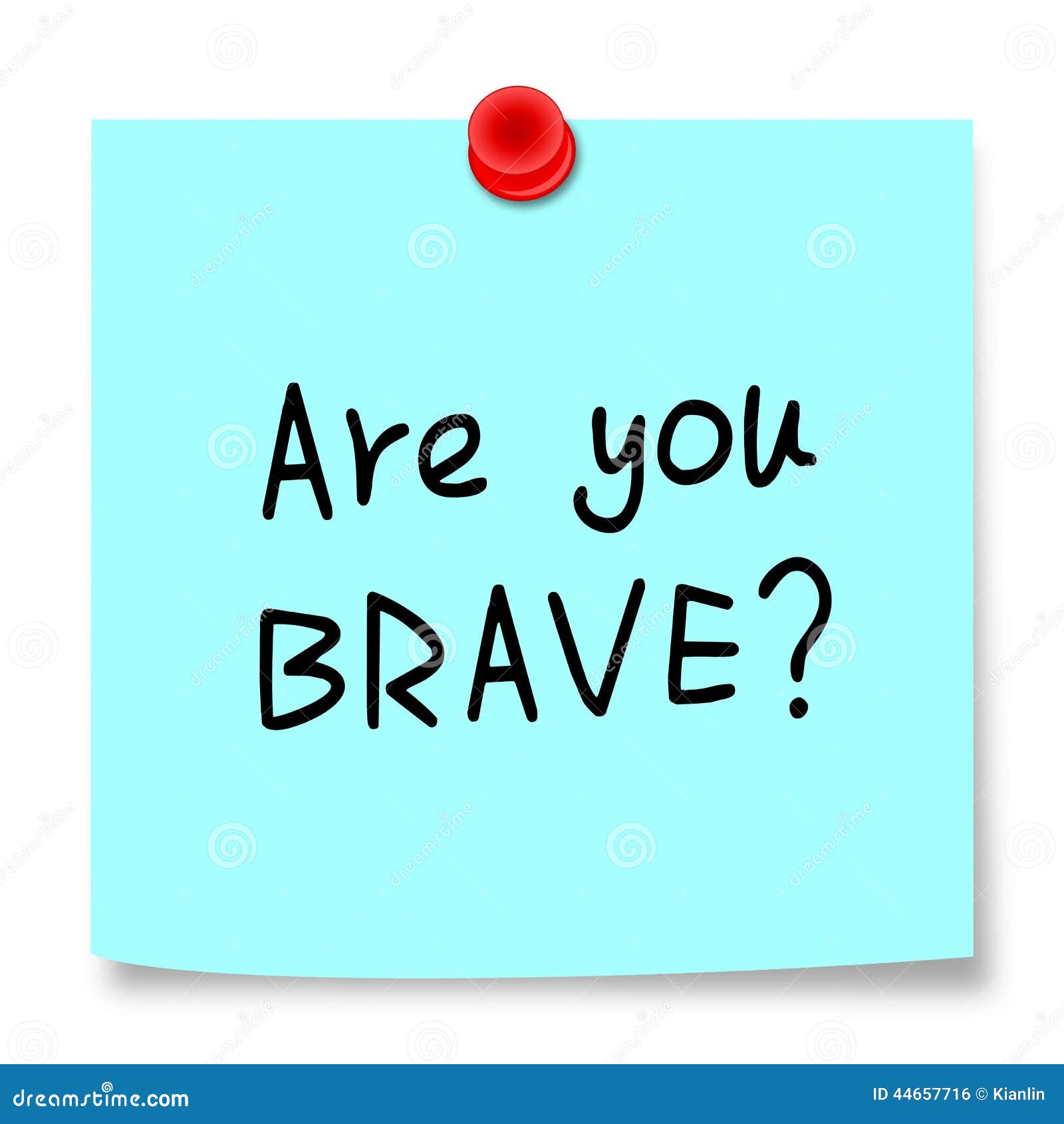 are you brave?