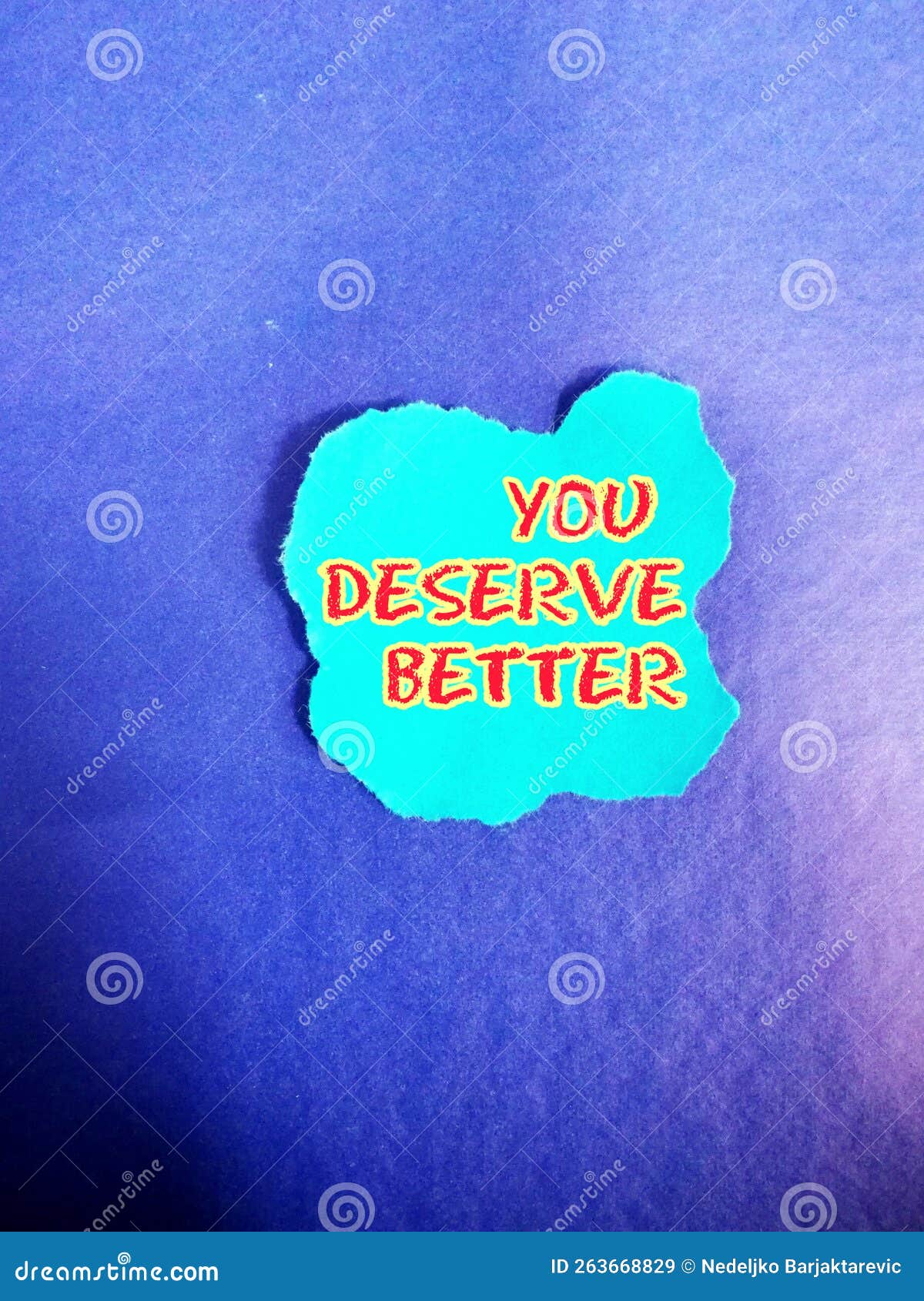 You deserve better stock image. Image of design, deserve 263668829
