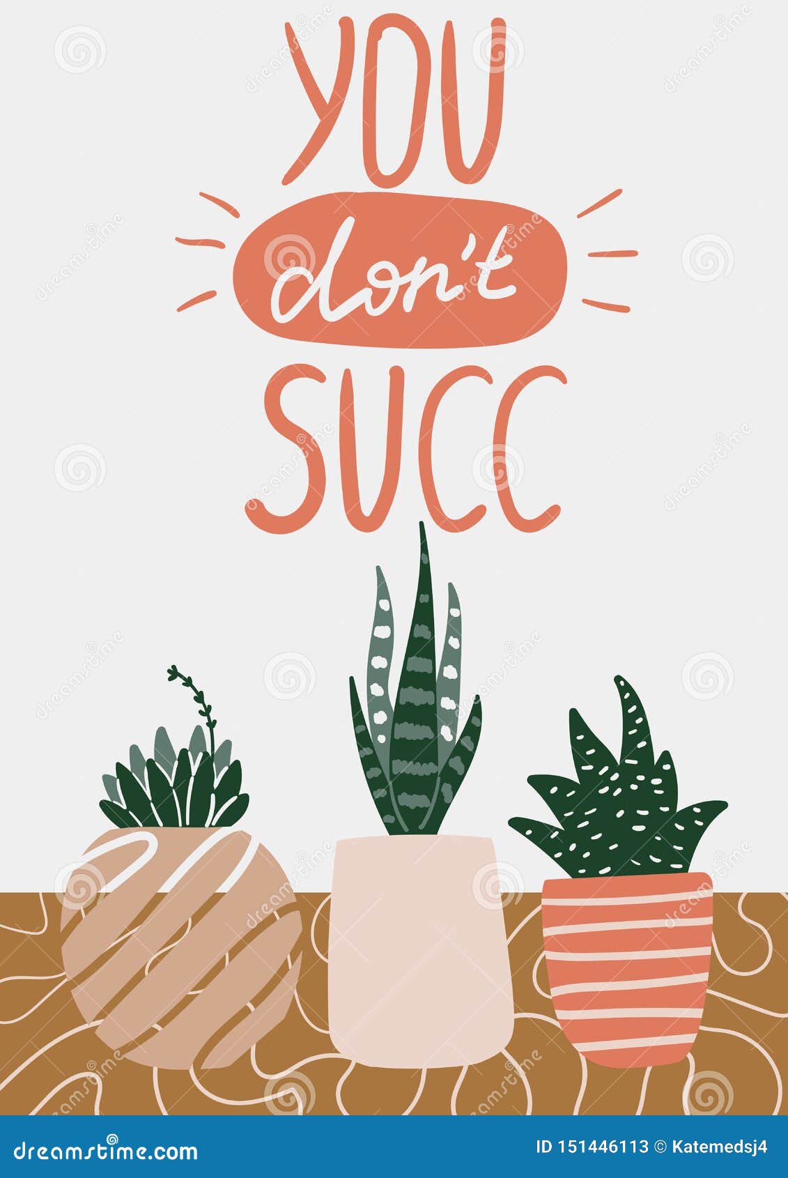 you don`t succ. postcard with succulent. cactus postcard. succulent lettering. flat  
