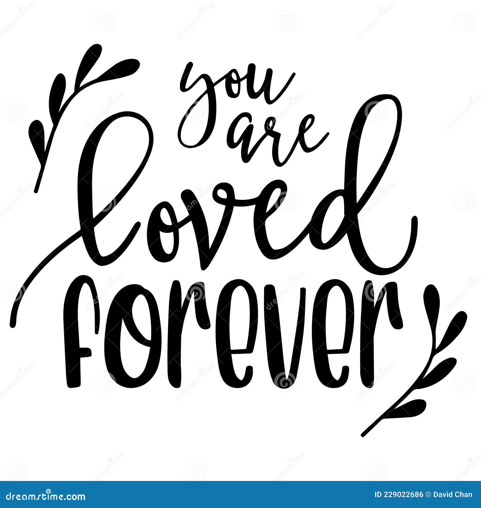 You are Loved Forever Inspirational Quotes Stock Vector - Illustration ...