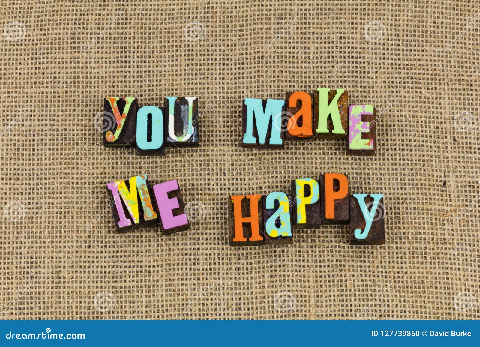 You make me happy love  stock photo Image of letterpress 