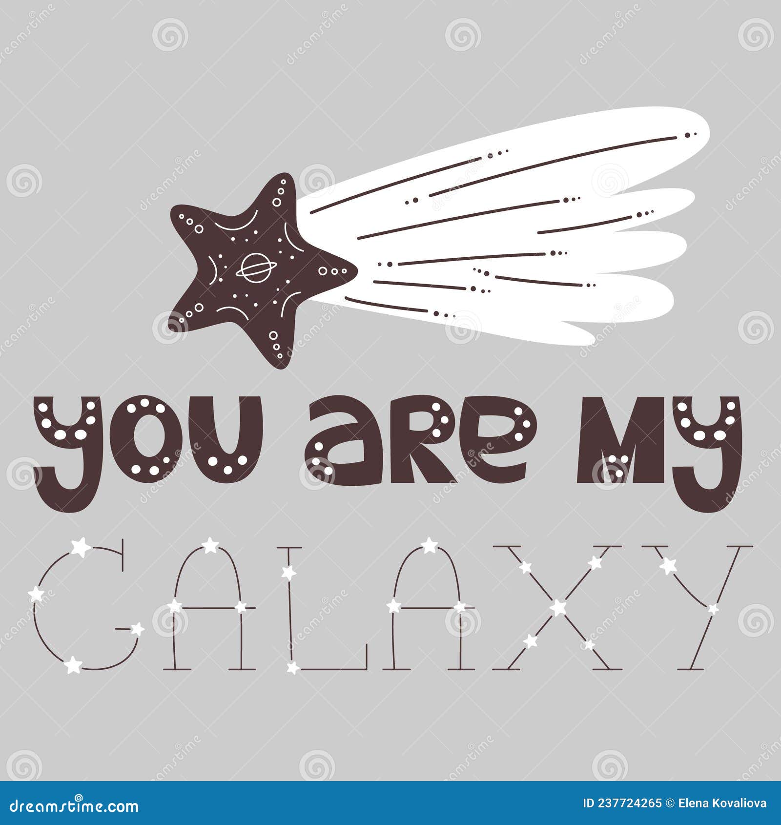 You are My Galaxy, Declaration of Love, Phrase, Vector Text and Shooting  Star Stock Vector - Illustration of inscription, galaxy: 237724265, image size:1600x1690